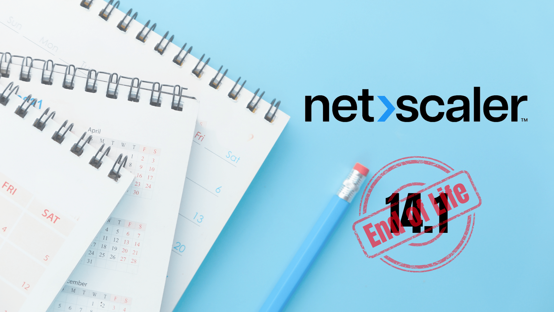 NetScaler EOL 14.1