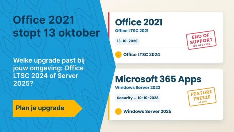 Office 2021 end of support op 13-10-2026: geen updates meer, upgrade naar Office LTSC 2024. Microsoft 365 Apps op Windows Server 2022 krijgt na versie 2608 geen nieuwe functies, beveiligingsupdates tot 10-10-2028, upgrade naar Windows Server 2025. Office 2021 end of support op 13-10-2026: geen updates meer, upgrade naar Office LTSC 2024. Microsoft 365 Apps op Windows Server 2022 krijgt na versie 2608 geen nieuwe functies, beveiligingsupdates tot 10-10-2028, upgrade naar Windows Server 2025.